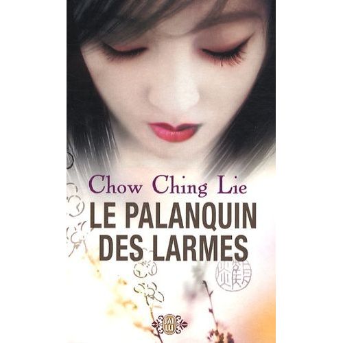Le Palanquin Des Larmes   de Chow Ching-Lie  Format Poche 