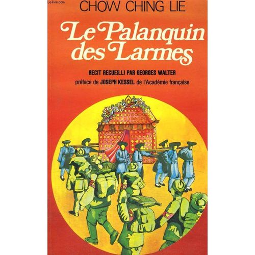 Le Palanquin Des Larmes   de Chow Ching-Lie  Format Broch 