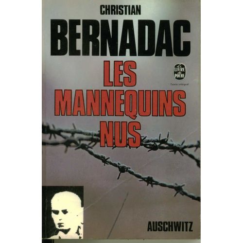 Les Mannequins Nus.Tome 1.Auschwitz.   de christian bernadac  Format Poche 
