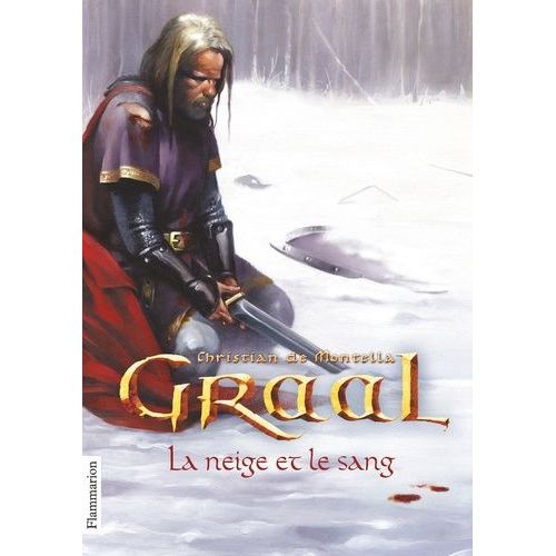 Graal - Tome 2 - La Neige Et Le Sang    Format Poche 