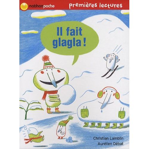 Il Fait Glagla !   de Lamblin Christian  Format Broch 
