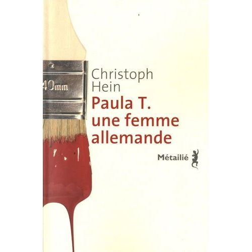 Paula T. Une Femme Allemande    Format Beau livre 
