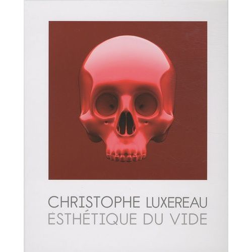 Esthtique Du Vide   de Luxereau Christophe  Format Reli 