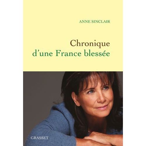 Chronique D'une France Blesse  