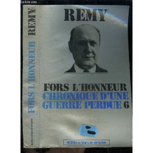 Chronique D Une Guerre Perdue- Tome 6- Vendu Seul- Fors L Honneur    Format Broch 