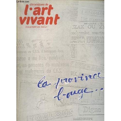 Chroniques De L Art Vivant N33 Octobre 1972. Sommaire : La Prose Moderne D Oc - La Posie Occitane Contemporaine - Dcouverte De La Province : Vers Un Art Sauvage - Les Festivals De La Musique En(...)   de Maeght Aim, Collectif 