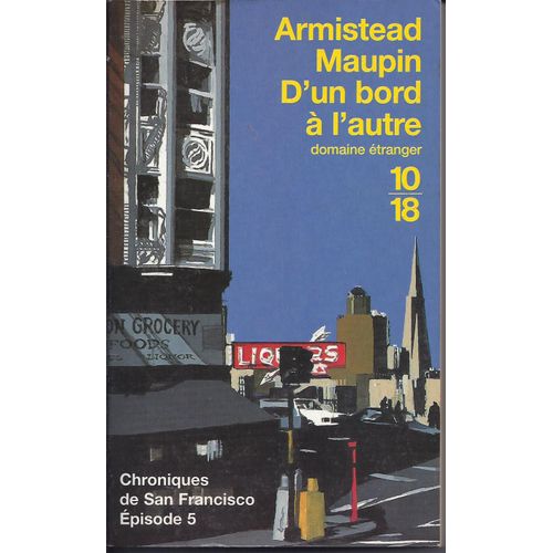 Chroniques De San Francisco, Tome 5 : D Un Bord A L Autre   de maupin armistead