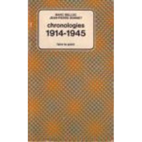 Chronologies 1914-1945 / Collection Faire Le Point   de Belloc Marc - Bonnet Jean-Pierre  Format Beau livre 