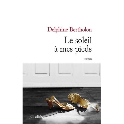 Le Soleil  Mes Pieds    Format Grand Format 