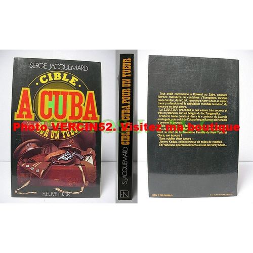 Cible A Cuba Pour Un Tueur   de SERGE JACQUEMARD 