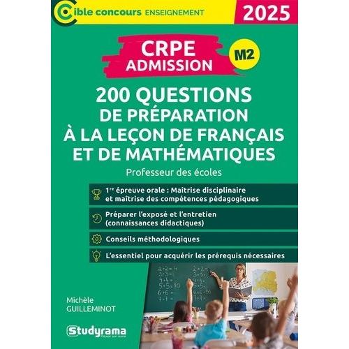 Crpe-Admission 200 Questions De Prparation  La Leon De Franais Et De Mathmatiques    Format Grand Format 