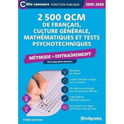 2500 Qcm De Franais, Culture Gnrale, Mathmatiques Et Tests Psychotechniques - Catgories B Et C - Mthode + Entranement    Format Grand Format 