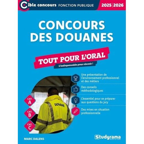 Concours Des Douanes Tout Pour L'oral - Agent De Constatation Des Douanes, Contrleur Des Douanes, Inspecteur Des Douanes    Format Grand Format 