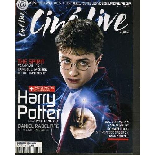 Cine Live - N130 - Janvier 2009 - Harry Potter Et Le Prince De Sang Mele - Interview Daniel Radcliffe, The Spirit, Interview Samuel L.Jackson, Baz Luhrann, Benoit Delepine Et Gustave ...