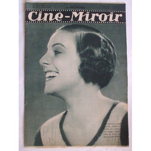 Cine Miroir  N 362 : Gaby Morlay, La Vedette D'arianne Jeune Fille Russe, Film Realise Par Paul Czinner, D'apres Le Roman De Claude Anet Edite Par Pathe Nathan