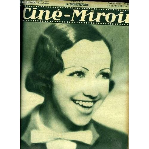 Cin-Miroir N 443 - Jacqueline Francell, Une Des Vedettes De Tout Pour Rien, Les Projets De Jacques Feyder, Simone Simon Nous Dit, Charlot A-T-Il Trouv Le Bonheur ?, L Adieu Au Drapeau, Mon Chapeau(...)   de Collectif 