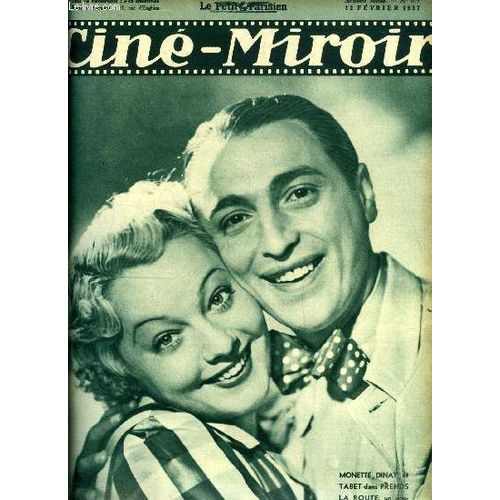 Cin-Miroir N 619 - Monette Dinay Et Tabet Dans Prends La Route, Metteurs En Scne A L Honneur, Cargaison Blanche, Roland Toutain Dit Saint Taintou Patron Des Fous, Sessue Hayakawa Revient, Troix Six(...)   de Collectif 