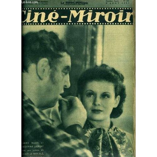 Cin-Miroir N 644 - Harry Baur Et Jacqueline Laurent Dans Une Scne De Sarati Le Terrible, Un Enthousiaste, Jean Pierre Aumont, Le Roi Et La Figurante, Au Studio Avec Sessue Hayakawa, La Passion De(...)   de Collectif 