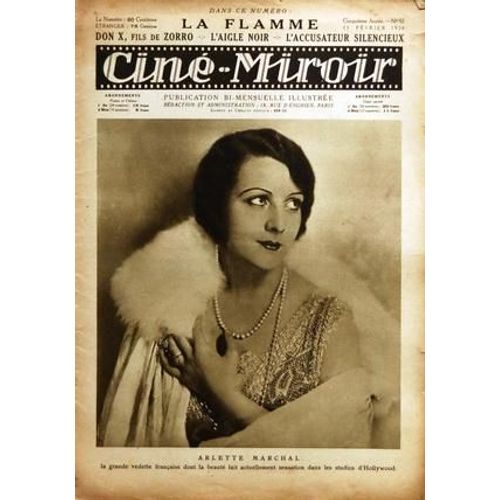 Cine Miroir N 92 Du 15/02/1926 - La Flamme - Don X Fils De Zorro - L'aigle Noir - L'accusateur Silencieux - Arlette Marchal