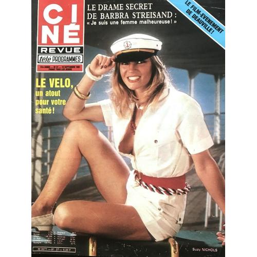 Cine Revue Tele 37 1981 Barbra Streisand/Pia Zadora/Victoria Principal/Magdane/Dave/Jose Villamor