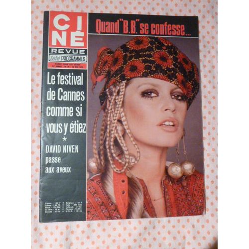 Cine Revue -Tele Programmes -52e Annee-N 20 -Brigitte Bardot-David Niven-Festival De Cannes 72-Peter O'toole-G. Peek-Grand Sabordage-Sylva Koscina-N. Wood- R. Wagner-J. Fonda-Aznavour-Fabio Testi 