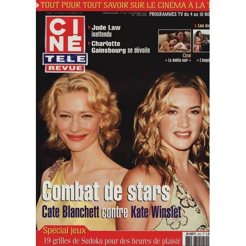Cin Tl Revue 02-11-2006  N 44 : Kate Winslet / Cate Blanchett (4p) Jude Law 2p) Charlotte Gainsbourg 2p) Bruce Willis 2p) Marina Hands 4p) Josh Hartnett 4p) Pierce Brosnan 2p) Richard Widmark 4p)