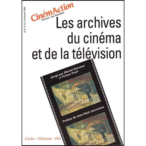 Cinm'action N97 Les Archives Du Cinma Et De La Tlvision   de Guy Hennebelle  Format Dos carr coll 