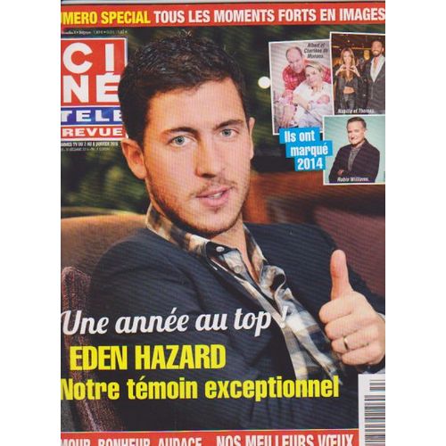 Cinetelerevue Belge 53 Eden Hazard Joe Cocker Robin Williams Nabilla Josiane Balasko Trierweiler 