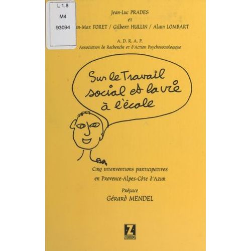 Cinq Monographies Dans Les Alpes Maritimes Suivies D'une Intervention Dans Un Foyer Pour Handicaps Mentaux Dans La Rgion Parisienne (1997-1998)  
