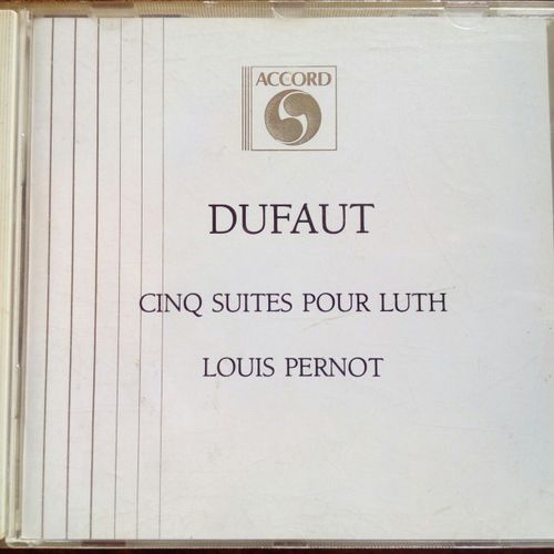 Cinq Suites Pour Luth, Louis Pernot, Dufaut - Louis Pernot