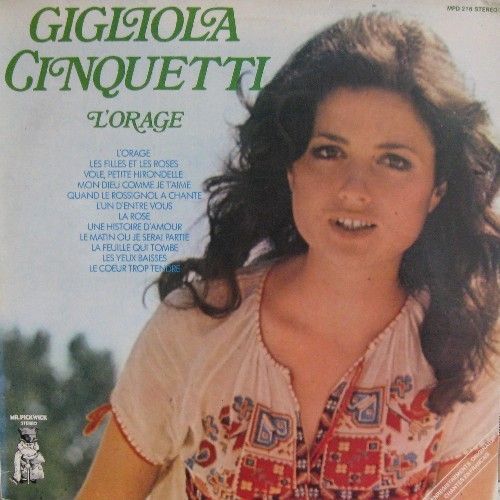 L'orage - Les Filles Et Les Roses, Vole Petite Hirondelle, Mon Dieu Comme Je T'aime, Quand Le Rossignol Chante, L'un D'entre Vous, La Rose, Une Histoire D'amour... - Cinquetti,Gigliola