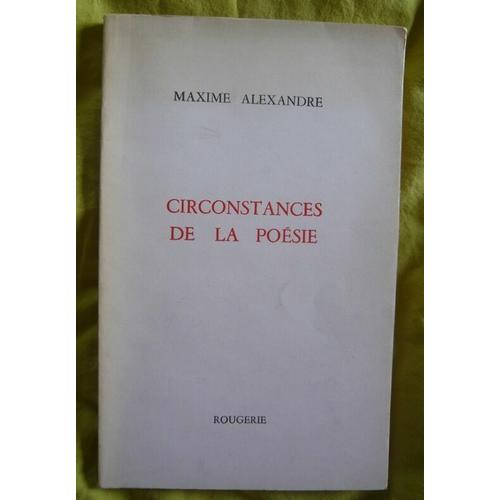 Circonstances De La Posie   de Maxime Alexandre  Format Broch 