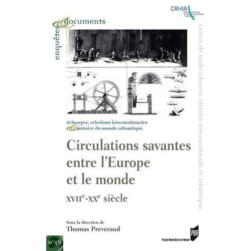 Circulations Savantes Entre L'europe Et Le Monde  