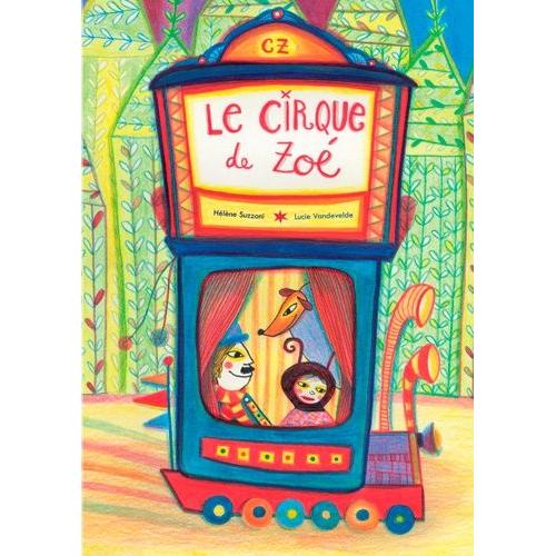 Le Cirque De Zo   de Suzzoni Hlne  Format Album 