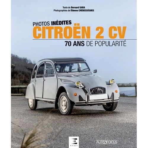Citron 2cv - 70 Ans De Popularit   de Amant Thibaut  Format Beau livre 