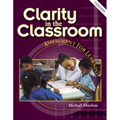 Clarity In The Classroom: Using Formative Assessment    Format Broch 