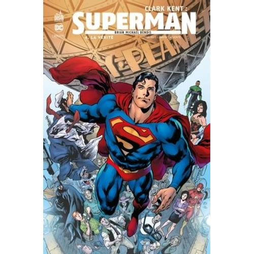 Clark Kent : Superman - Tome 4 - La Vrit   de Brian Michael Bendis