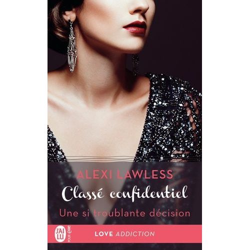 Class Confidentiel - Tome 3 - Une Si Troublante Dcision    Format Poche 