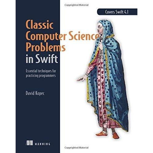 Classic Computer Science Problems In Swift    Format Broch 