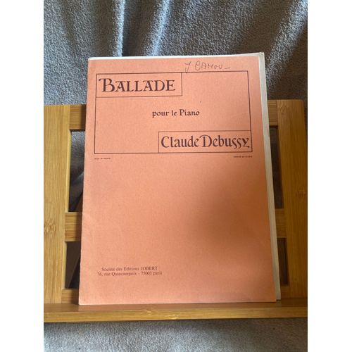 Claude Debussy Ballade Partition Piano Seul ditions Jobert