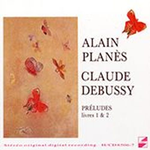 Claude Debussy - Prludes Pour Piano Livres 1 & 2 - Alain Plans