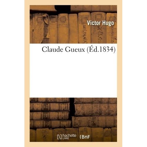 Claude Gueux    Format Broch 