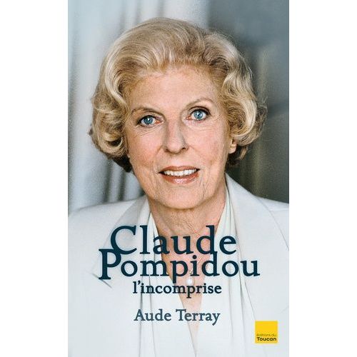 Claude Pompidou - L'incomprise    Format Broch 