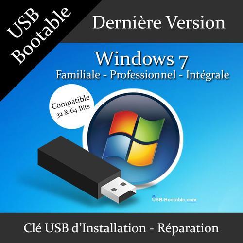 Cl USB Bootable Windows 7 Familiale/Professionnel/Intgrale + Guide PDF d'utilisation - Installation/Rparation/Mise  niveau