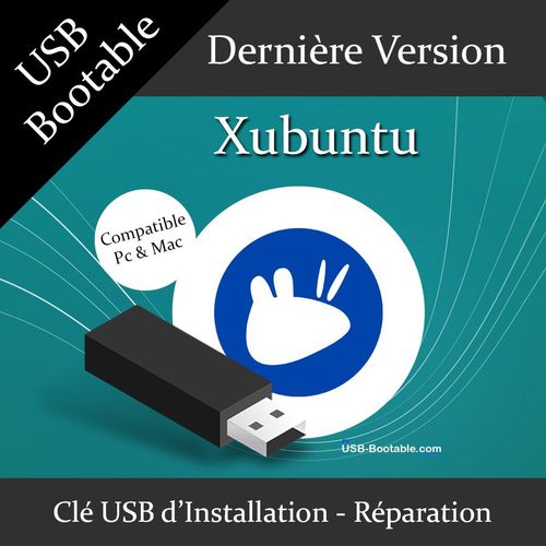Cl USB Bootable Xubuntu + Guide PDF d'utilisation - Installation/Rparation/Mise  niveau