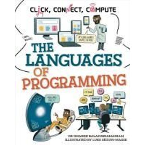 Click, Connect, Compute: The Languages Of Programming    Format Reli 