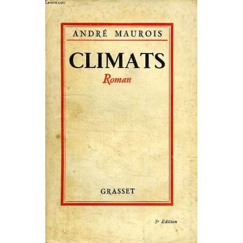 Climats   de Maurois Andre.  Format Broch 