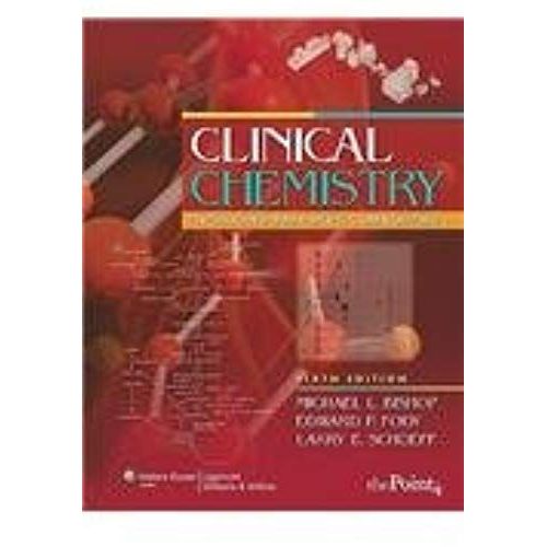 Clinical Chemistry : Techniques, Principles, Correlations (With Thepoint Access Scratch Code), 7/E    Format Broch 