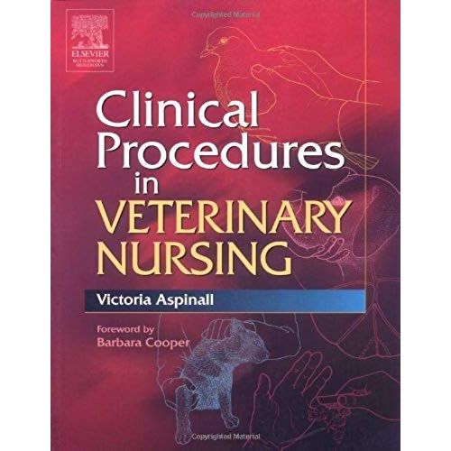 Clinical Procedures In Veterinary Nursing, 1e   de Victoria Aspinall BVSc MRCVS  Format Broch 