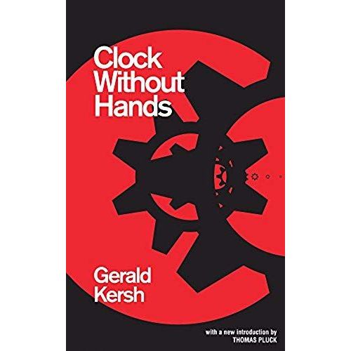 Clock Without Hands (Valancourt 20th Century Classics)    Format Broch 